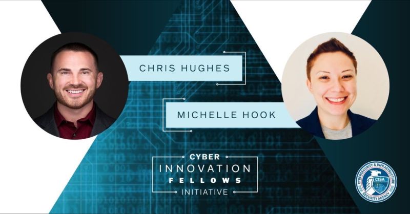 CISA inaugural cyber innovation fellows