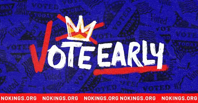 No Kings Vote Early Event Oct 17th