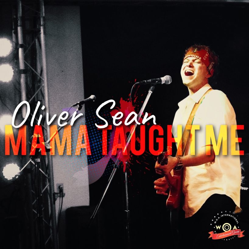 Oliver Sean - Mama Taught Me